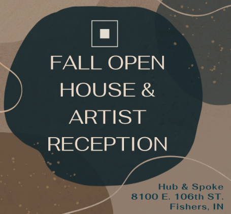 Fall Open House & Artist Reception