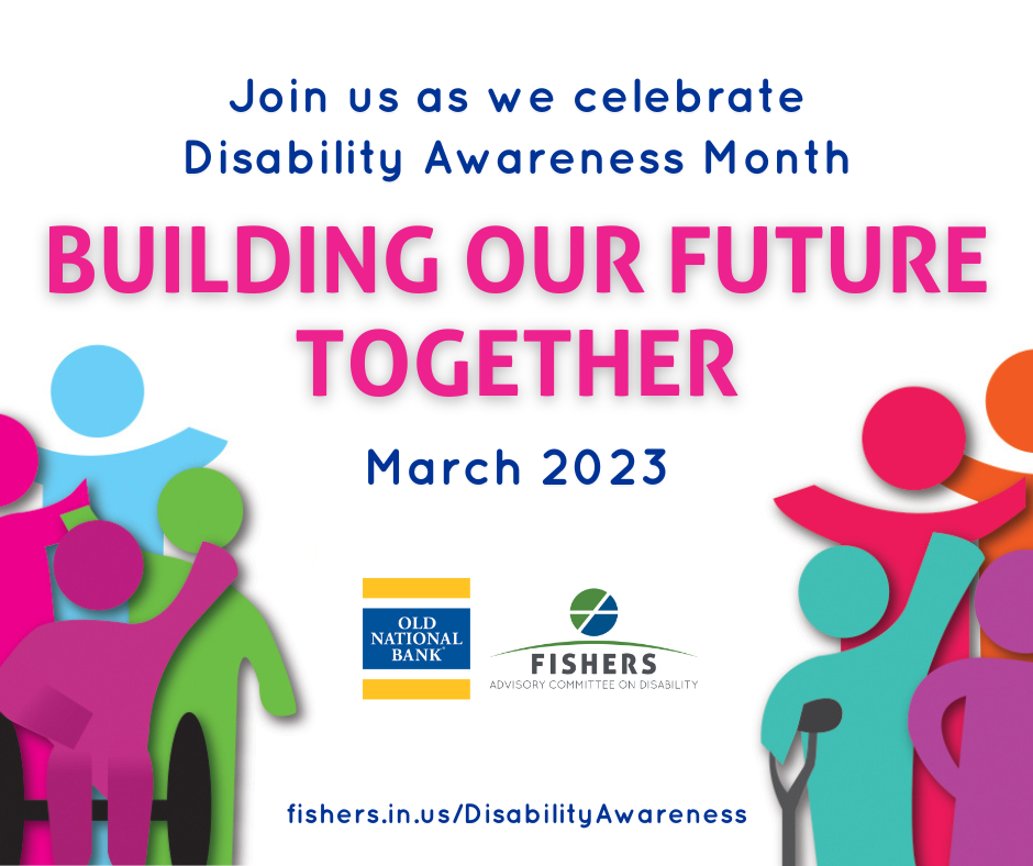 join us as we celebrate disability awareness month building our future together march 2023 