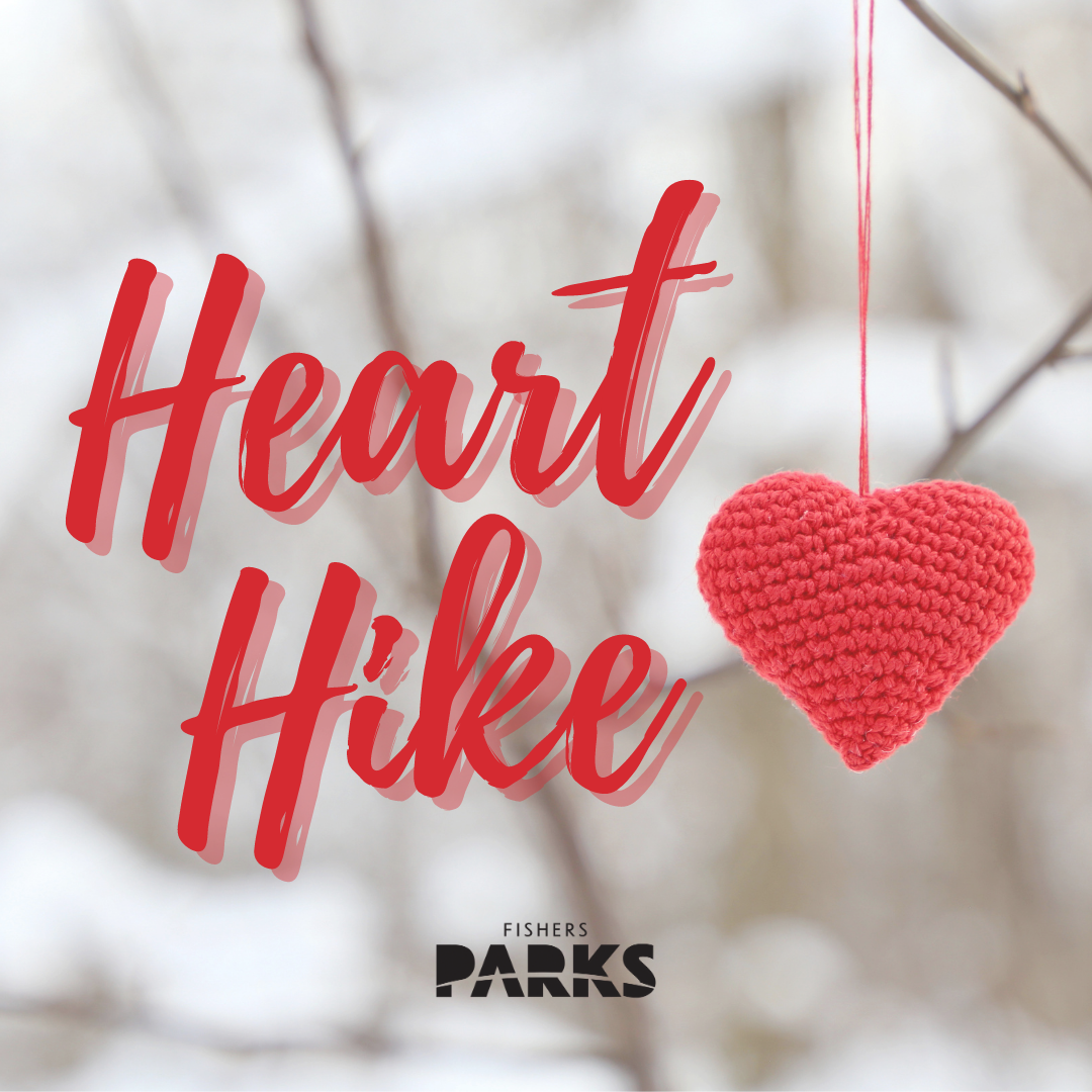 heart hike fishers parks