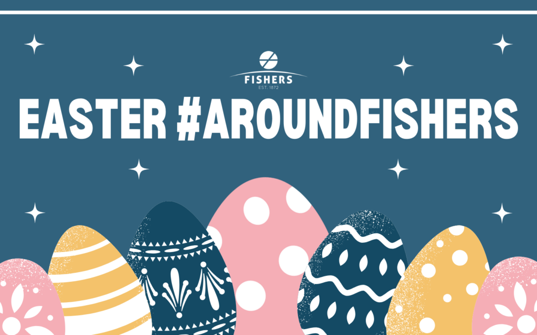 Hop Into Spring #AroundFishers this Easter Weekend